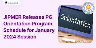 JIPMER Releases PG Orientation Program Schedule for January 2024 Session